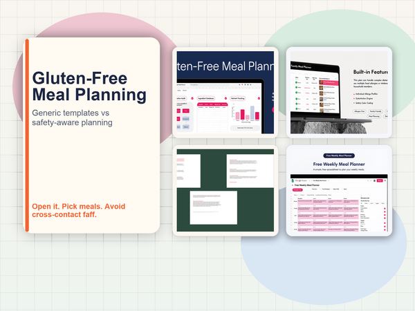 Gluten-Free Meal Planner vs Generic Meal Templates: What Actually Prevents Cross-Contamination?